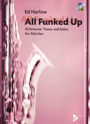 All Funked Up - Alto Sax Book & CD