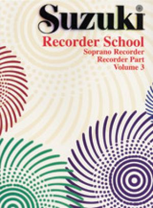 Suzuki Recorder School Sop Recorder 3 Part
