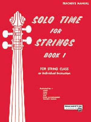 Solo Time for Strings Book 1 Teachers Manual