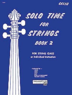 Solo Time for Strings Book 2 Cello