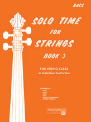 Solo Time for Strings Book 3 Bass