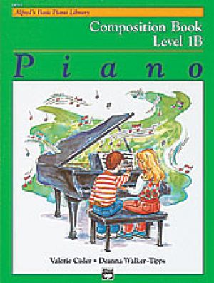 Alfreds Basic Piano Library: Composition 1B