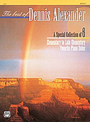 The Best of Dennis Alexander, bk 1