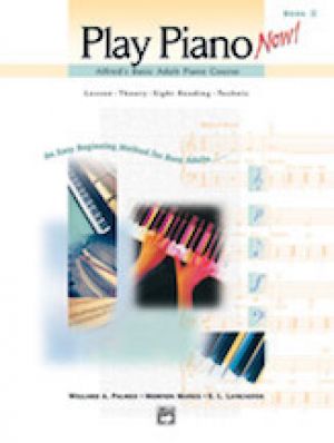 AB Adult Piano Course: Play Piano Now! Book 2