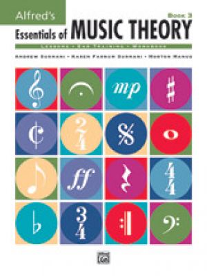 Alfreds Essentials of Music Theory: Book 3