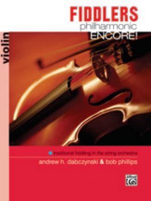 Fiddlers Philharmonic Encore! Violin