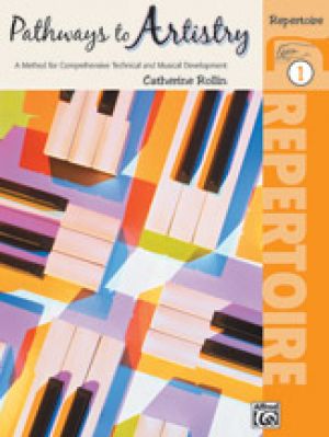 Pathways to Artistry: Repertoire Book 1