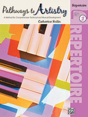 Pathways to Artistry: Repertoire Book 2
