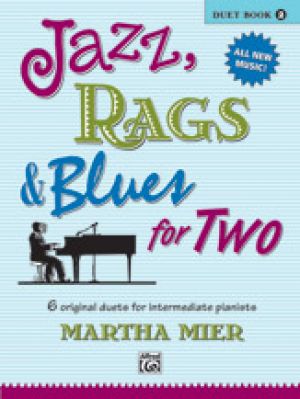 Jazz, Rags & Blues for Two, bk 2