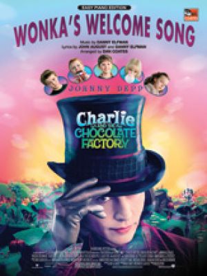 Wonkas Welcome Song (Charlie and Choc Factor