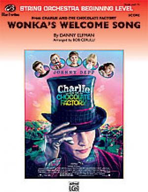 Wonkas Welcome Song  Score & Parts