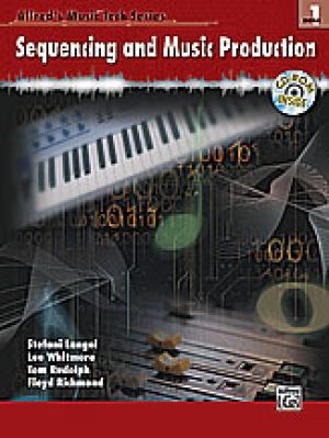Music Tech Series Bk 1 Sequencing Production