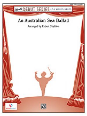 An Australian Sea Ballad Score