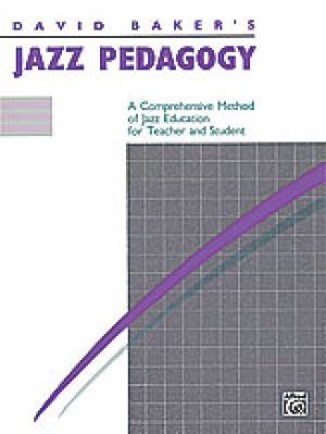 Jazz Pedagogy for Teachers and Students 1989