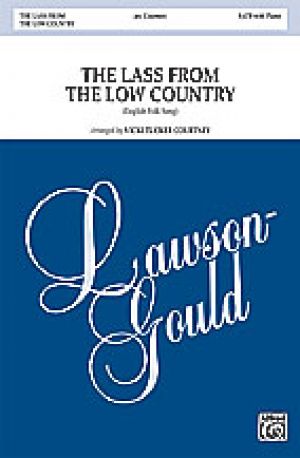 The Lass from the Low Country SATB