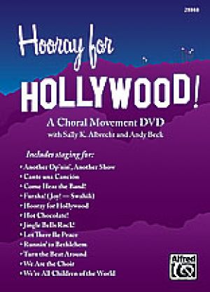 Hooray for Hollywood! A Choral Movement DVD D