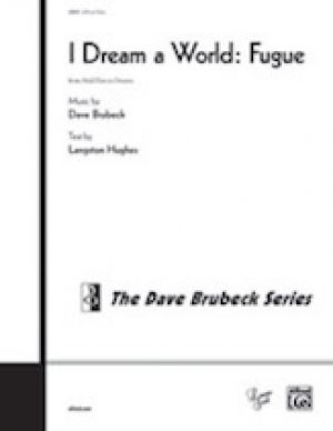 I Dream a World: Fugue SATB