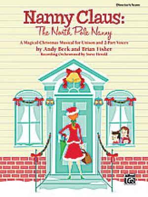Nanny Claus: The North Pole Nanny Unison / 2-
