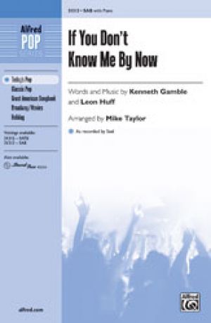 If You Dont Know Me by Now SAB