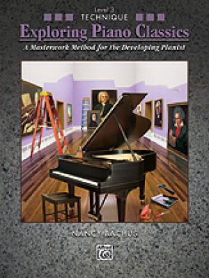 Exploring Piano Classics Technique Level 3