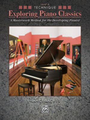 Exploring Piano Classics Technique Level 4