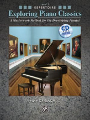 Exploring Piano Classics Repertoire Level 1