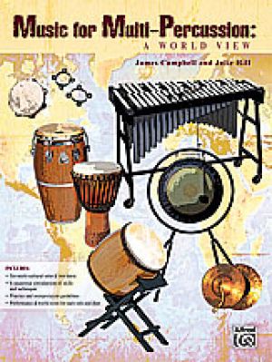 Music for Multi-Percussion: A World View Part