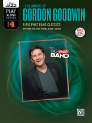 Alfred Jazz Vol. 4 Music of Gordon Goodwin Bk