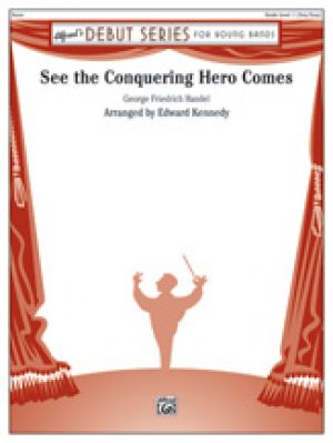 See the Conquering Hero Comes Score & Parts