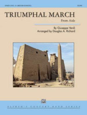 Triumphal March (from  Aida ) Score & Parts