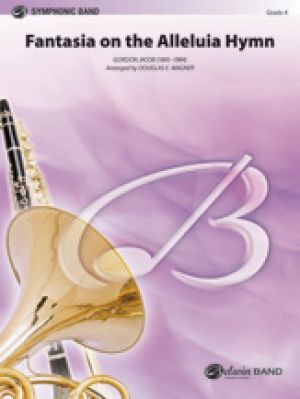 Fantasia on the Alleluia Hymn Score & Parts