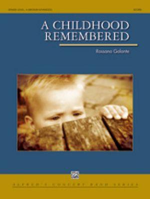 A Childhood Remembered Score & Parts