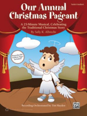 Our Annual Christmas Pageant Unison / 2-Part