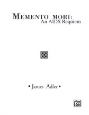 Memento Mori: An AIDS Requiem TTBB Chorus and