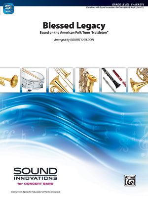 Blessed Legacy Score & Parts