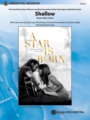 Shallow (from  A Star Is Born ) Score & Parts