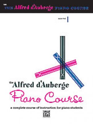 Alfred dAuberge Piano Course: Lesson Book 5