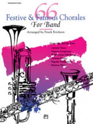 66 Festive & Famous Chorales Band 2nd F Horn
