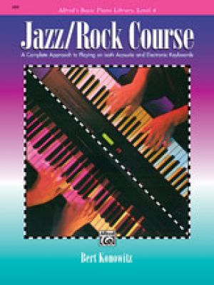 Alfreds Basic Jazz/Rock Course: Lesson bk 4