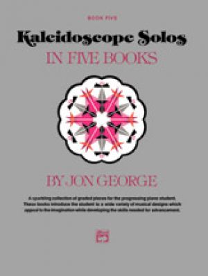 Kaleidoscope Solos Book 5
