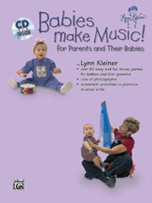 Kids Make Music Series: Babies Make Music! Bk