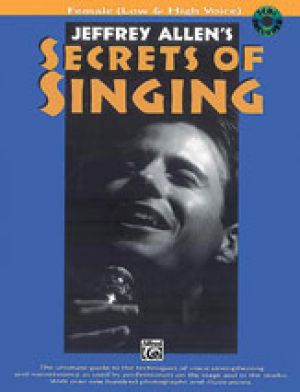 Secrets of Singing Female (Low & High Voice)