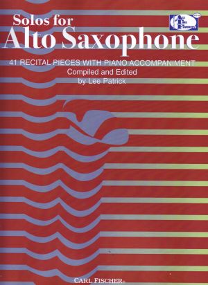 Solos For Alto Saxophone - 41 Recital Pieces with Piano Accompaniment