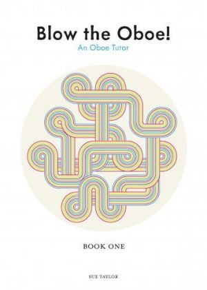 Blow The Oboe Book 1 Student