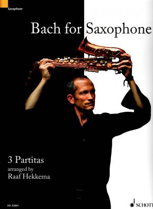 Bach for Saxophone BWV 1002, BWV 1004, BWV 1006