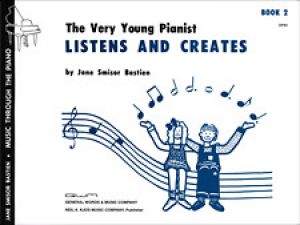 Very Young Pianist Listens And Creates, Book 2