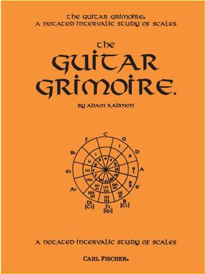 The Guitar Grimoire A Notated Intervallic Study of Scales