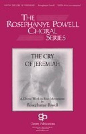 CRY OF JEREMIAH SATB