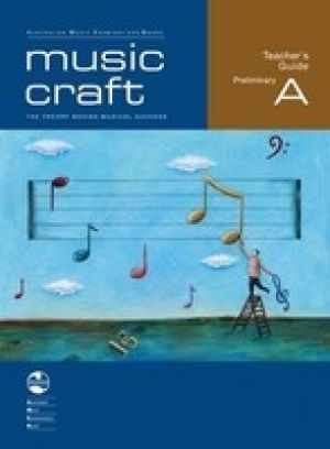 Music Craft Teachers Guide - Preliminary A