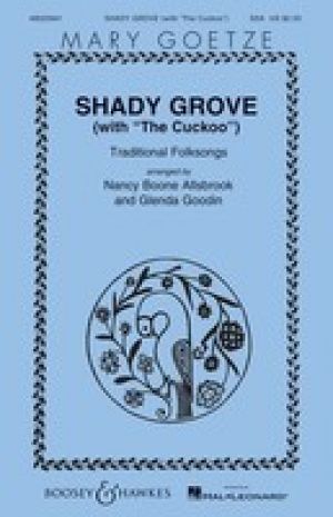 SHADY GROVE (WITH THE CUCKOO) SSA